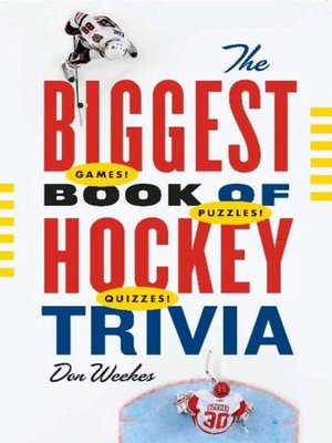 cover image of The Biggest Book of Hockey Trivia